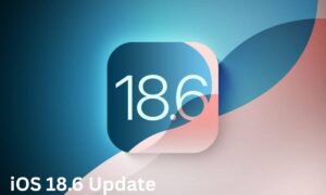 iOS 18.6